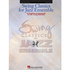Swing Classics for Jazz Ensemble - Alto Sax 1