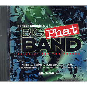 Gordon Goodwin's Big Phat Band - Swingin' for the Fences