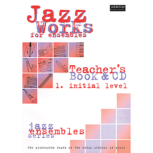 Jazz Works for Ensembles - 1. Initial Level