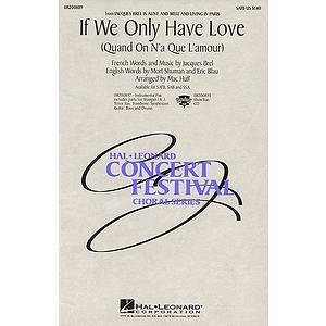 If We Only Have Love
