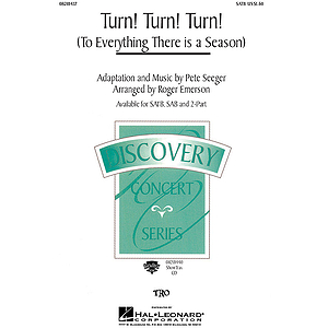 Turn! Turn! Turn! (To Everything There Is a Season)