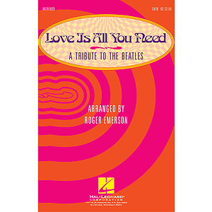Love Is All You Need (Medley) (A Tribute to the Beatles)