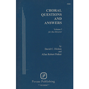 Choral Questions & Answers I: For the Director