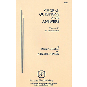 Choral Questions & Answers III: The Rehearsal