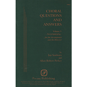 Choral Questions & Answers V: Accompanying