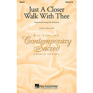 Just a Closer Walk with Thee