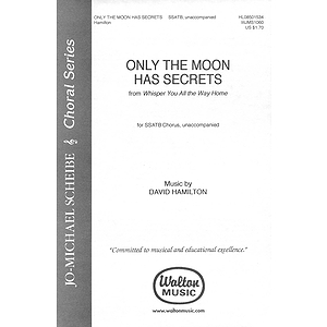 Only the Moon Has Secrets
