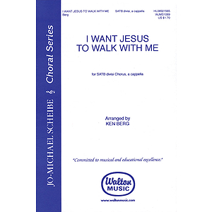 I Want Jesus to Walk with Me