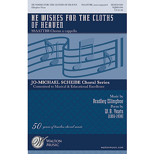 He Wishes for the Cloths of Heaven