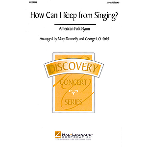 How Can I Keep from Singing?