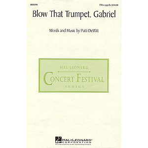 Blow That Trumpet, Gabriel