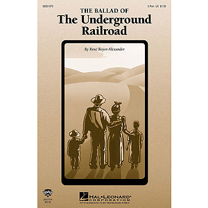 The Ballad of the Underground Railroad