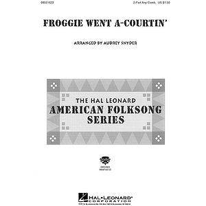 Froggie Went A-Courtin'