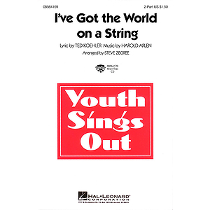I've Got the World on a String
