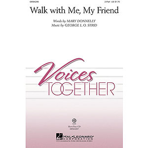 Walk with Me, My Friend