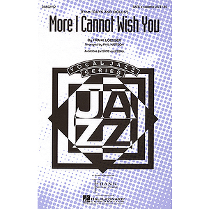 More I Cannot Wish You