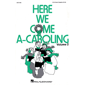 Here We Come A-Caroling - Vol. 2 (Collection)