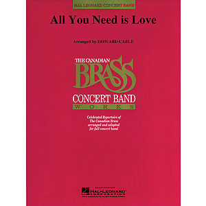 All You Need Is Love (Canadian Brass plays Lennon and McCartney)