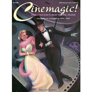 Cinemagic! - Hollywood's Best Movie Music (Medley)
