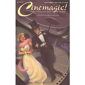 Cinemagic! - Hollywood's Best Movie Music (Medley)