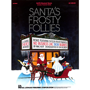 Santa's Frosty Follies (Choral Revue)