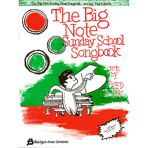 The Big-Note Sunday School Songbook