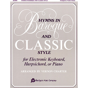 Hymns in Baroque and Classic Style - Piano