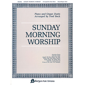 Sunday Morning Worship Piano/Organ Duets