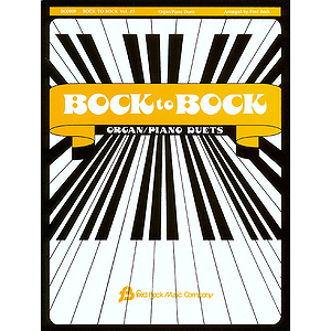 Bock To Bock #5 Organ/Piano Duets