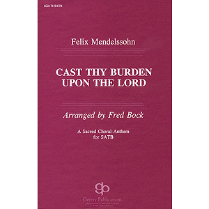 Cast Thy Burden Upon the Lord