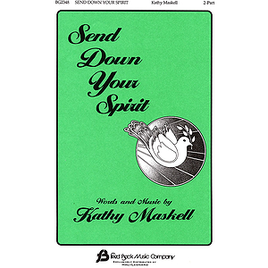 Send Down Your Spirit