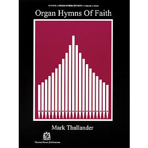 Organ Hymns of Faith - Volume 1