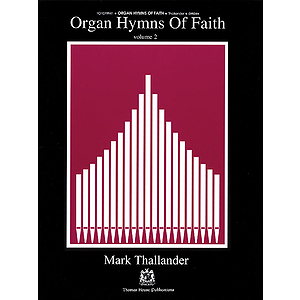 Organ Hymns of Faith - Volume 2