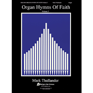 Organ Hymns of Faith - Volume 3