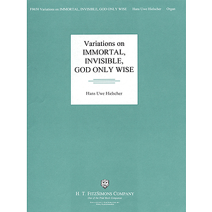 Variations on Immortal, Invisible, God Only Wise