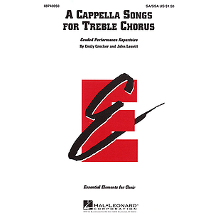 A Cappella Songs for Treble Chorus