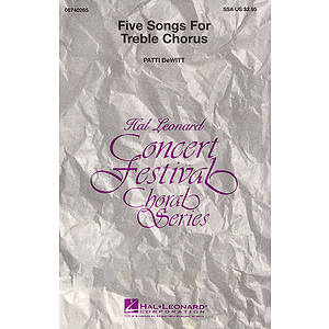 Five Songs for Treble Chorus (Collection)