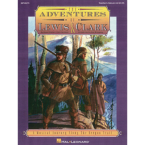 The Adventures of Lewis & Clark (Musical)