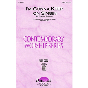 I'm Gonna Keep on Singin'