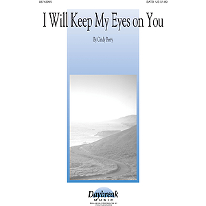 I Will Keep My Eyes on You