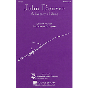 John Denver - A Legacy of Song (Medley)