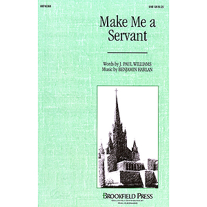 Make Me a Servant