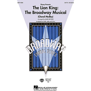 The Lion King: The Broadway Musical (Choral Medley)