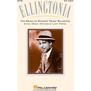 Ellingtonia - The Music of Edward Duke Ellington (Medley)