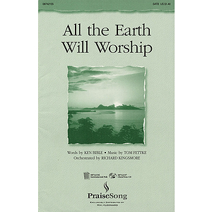All the Earth Will Worship