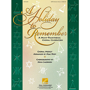 A Holiday to Remember - A Multi-Traditional Choral Celebration (Medley)