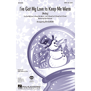 I've Got My Love to Keep Me Warm (Medley)