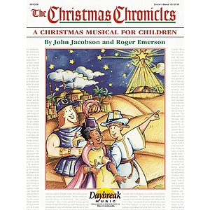 The Christmas Chronicles (Sacred Children's Musical)