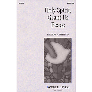 Holy Spirit, Grant Us Peace