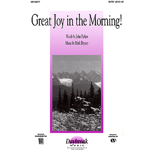 Great Joy in the Morning!
